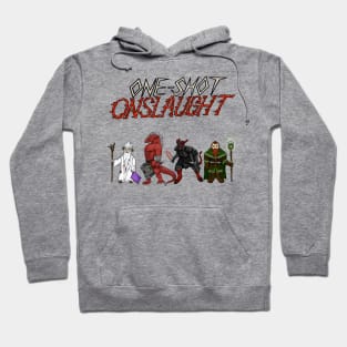 One-shot Onslaught - Core Group Hoodie